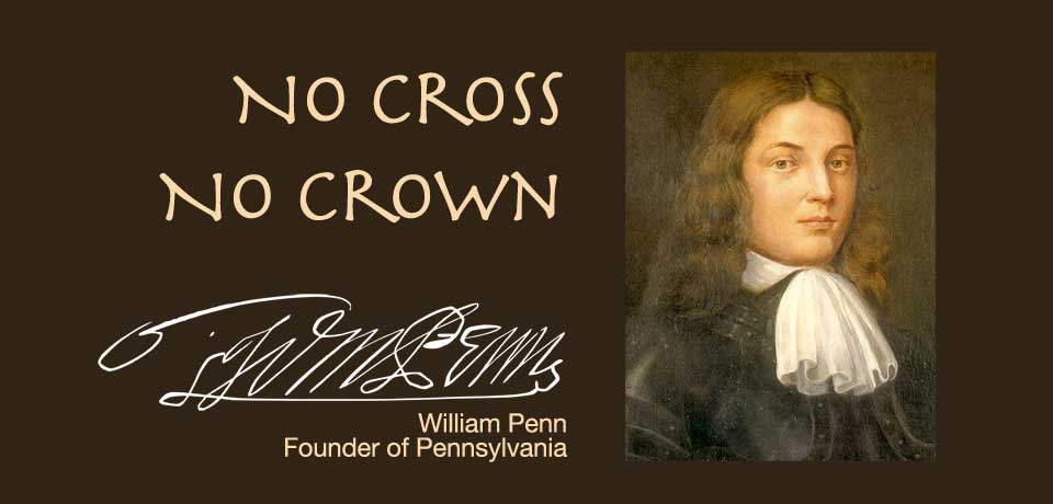 William Penn: No Cross No Crown Podcast