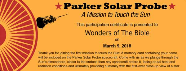Wonders of the Bible has its name on the NASA Parker Solar Probe.